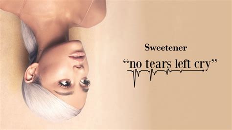 Ariana Grande No Tears Left To Cry Official Audio Youtube