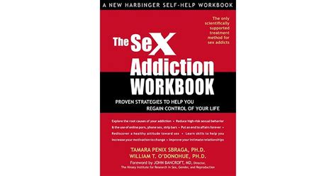 The Sex Addiction Workbook Proven Strategies To Help You Regain Control Of Your Life By Tamara