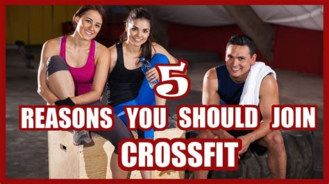 5 Reasons You Should Join Crossfit Youtube