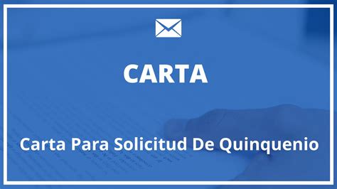 Modelo Carta Para Solicitud De Quinquenio Dailyjobs