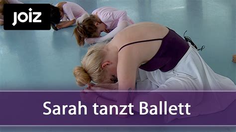 Sarah Tanzt Ballett Must Have Youtube