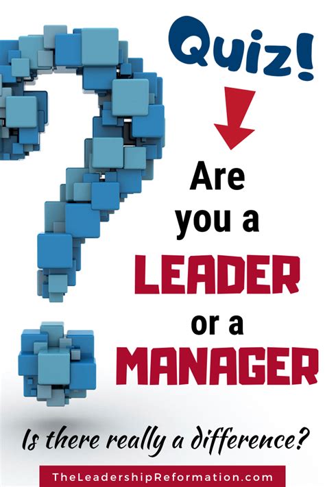 Leader Or Manager Quiz Which One Are You Leadership Blog