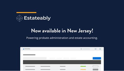 Estateably Probate & Estate Administration Now Available in New Jersey