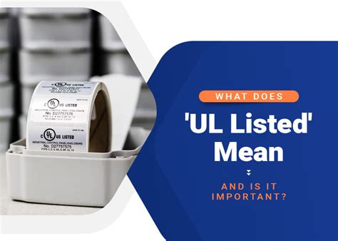 What Does Ul Listed Mean And Is It Important Polycase