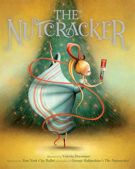 The Nutcracker Book By New York City Ballet Valeria Docampo