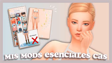 Top Mods Para El Cas Sims 4 😍 Los Sims 4 Mods Esenciales Crear Un Sim
