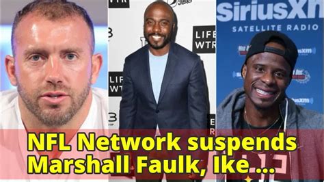Nfl Network Suspends Marshall Faulk Ike Taylor And Heath Evans Over Sexual Harassment