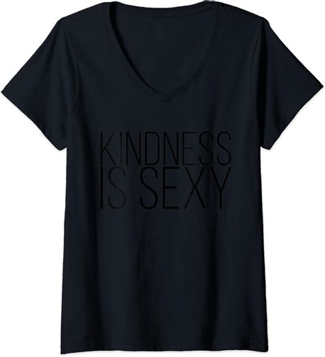 Womens Kindness Is Sexy Short Sleeve Shirt For Men And