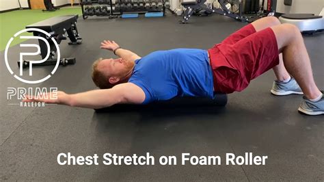 Chest Stretch On Foam Roller Youtube