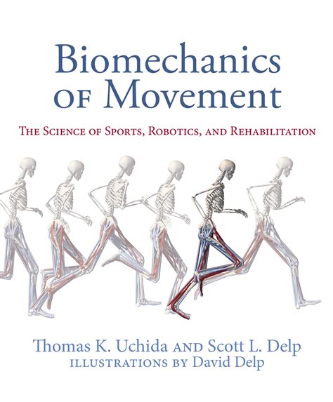 Biomechanics Of Movement By Thomas K Uchida Penguin Books Australia