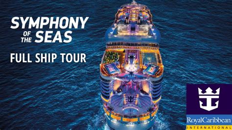 Royal Caribbean Symphony Of The Seas Cruise Ship Full Tour Review