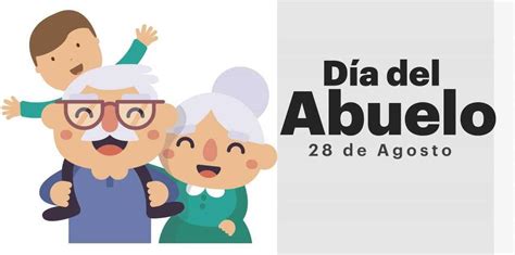 dia del abuelo 26 de julio día del abuelo ¿por qué se celebra en esta el papa