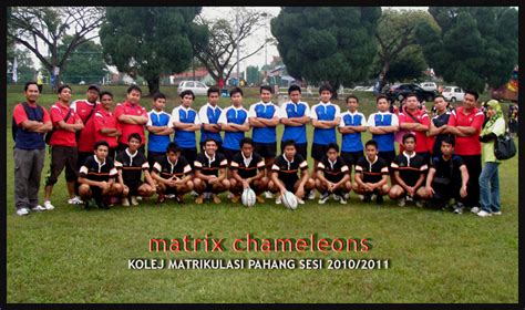 Laman utamahal gurupermohonan pensyarah kolej matrikulasi 2015. MATRIX CHAMELEONS (KMPh Rugby Club): RAGBI SENTUH UPM FEB 2011