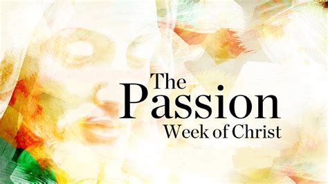 An Overview Of Passion Week Youtube