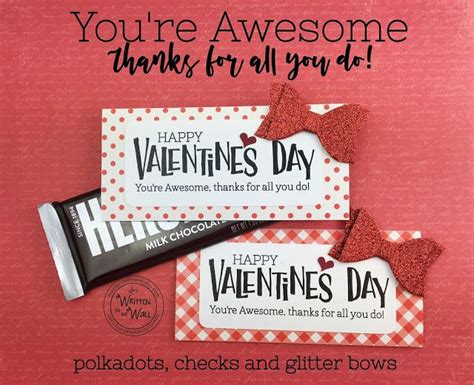 You Re Awesome Valentine S Day Candy Bar Wrappers Coworker Treats Employee Treats Polkadots