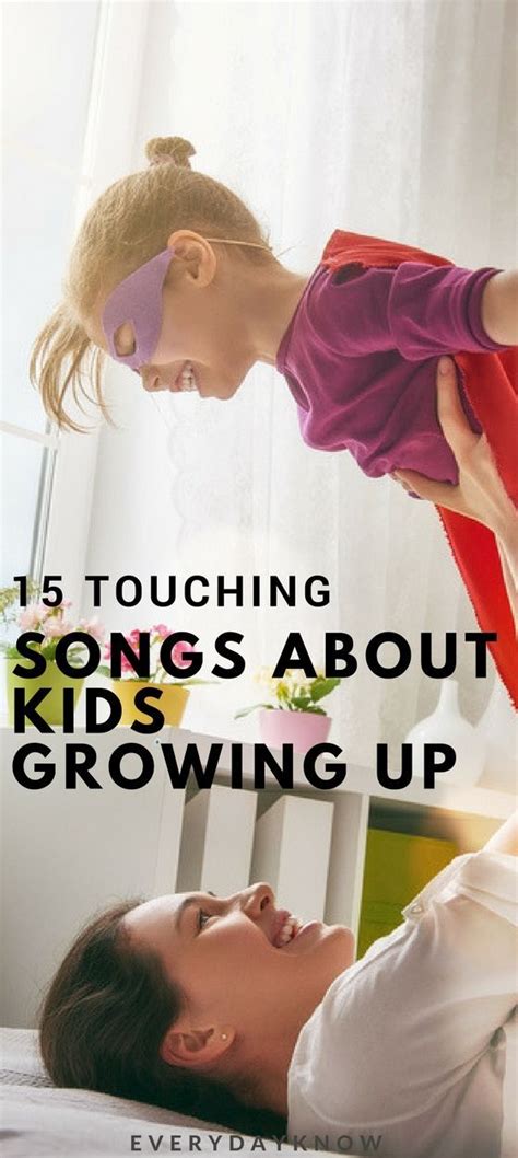 There are so many pop songs out there that deal with growing up. 15 Touching Songs About Kids Growing Up (With images) | Growing up songs, Grow up lyrics, Baby songs