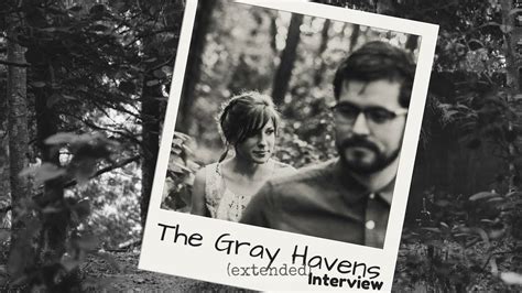 The Gray Havens Interview April 8 2018 Youtube