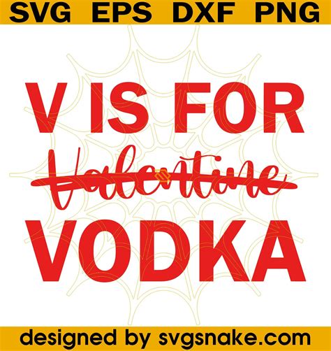 V is for Vodka SVG, Valentine SVG, Valentines Day SVG - SVG Snake