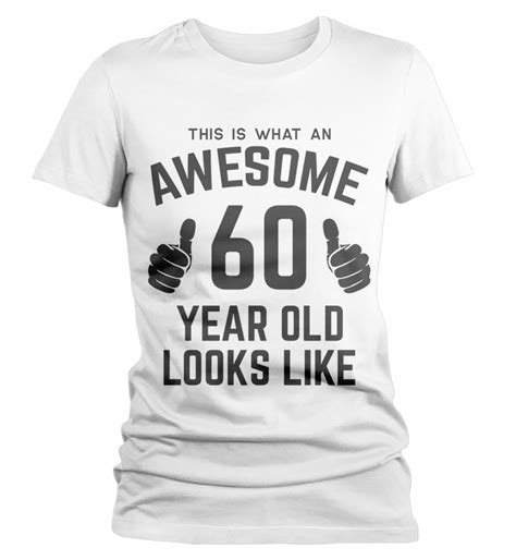 Womens Funny 60th Birthday T Shirt This Is What Awesome Etsy