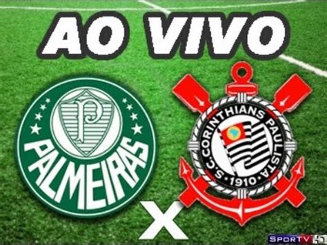 Futebol ao vivo ou quando quiser? Corinthians x Palmeiras AO VIVO Hoje 16:00 - YouTube