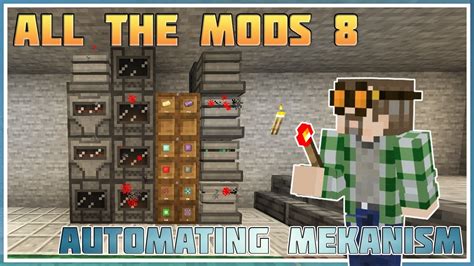 Automating Mekanism With Minecraft All The Mods 8 15 Youtube