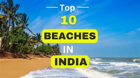 Top 10 Must Visit Beaches In India