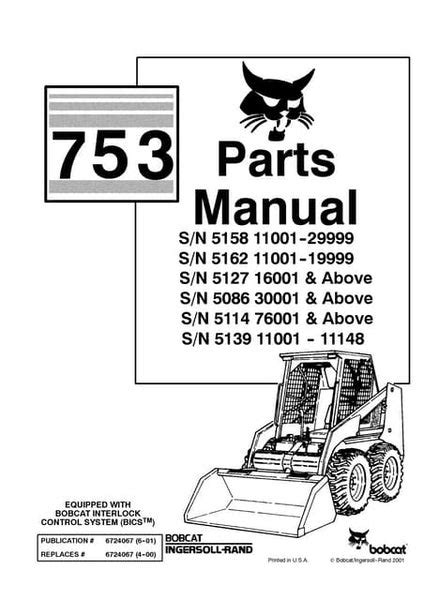 Bobcat 751 Skid Steer Loader Parts Catalogue Manual Sn 515611001 And