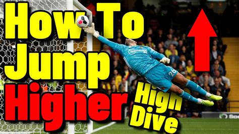 Jump Higher As A Goalkeeper Goalkeeper Tips And Drills High Dive