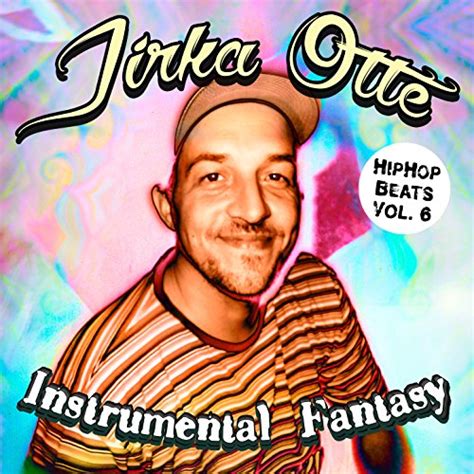 Instrumental Fantasy Vol 6 By Jirka Otte On Amazon Music