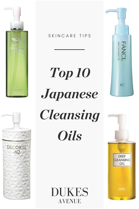 the 10 best japanese cleansing oils dukes avenue