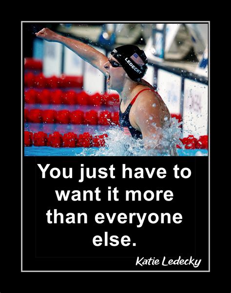 Printable Katie Ledecky Swimming You Have To Want It More Quote Digital Print Poster