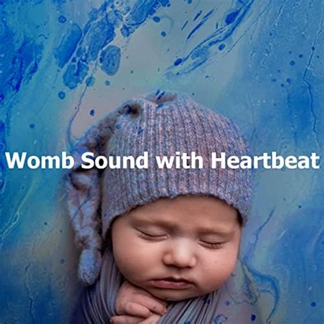 Womb Sound With Heartbeat By Pink Noise Baby Sleep Womb Sound Sounds