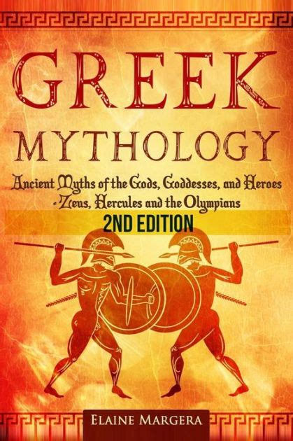 Greek Mythology Ancient Myths Of The Gods Goddesses And Heroes
