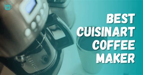 Clean the entire surface of your coffee maker with a small amount of liquid soap and a microfiber cloth. Best Cuisinart Coffee Maker Reviews 2021