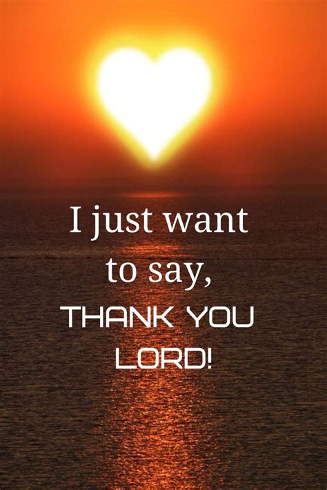 I Just Want To Thank You Lord Praise God Quotes Quotes About God