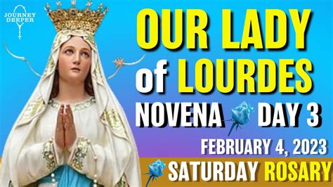 Our Lady Of Lourdes Novena Day Saturday Rosary February Th