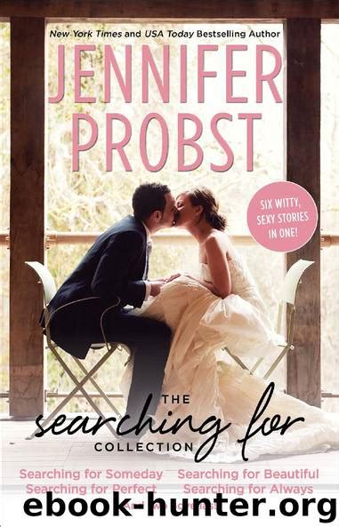 The Searching For Collection By Jennifer Probst Free Ebooks Download