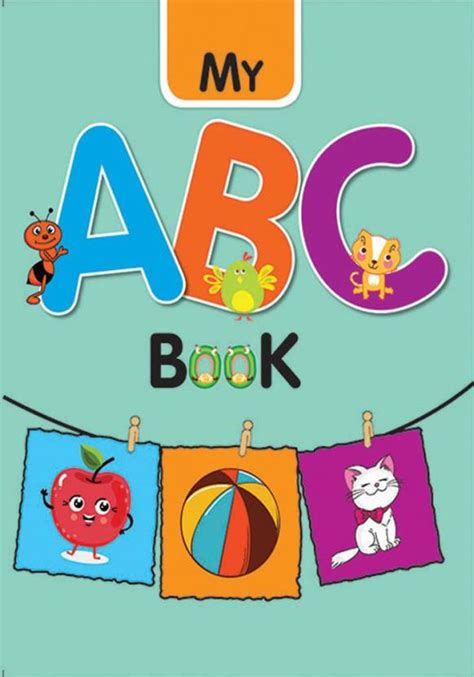 My Abc Book Paperback Buy My Abc Book Paperback By Koral Books At