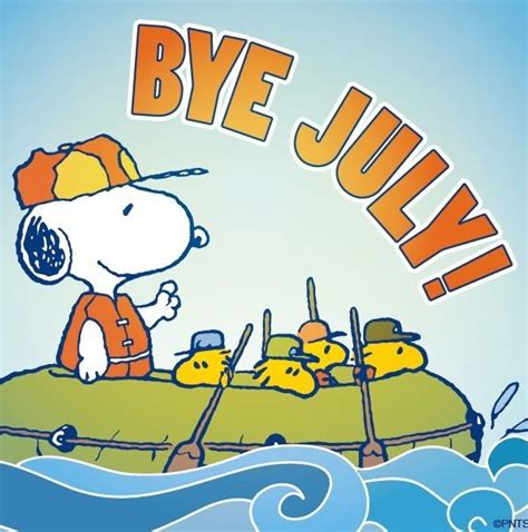 Goodbye July🙋👋 Snoopy Pictures Snoopy Love Hello August