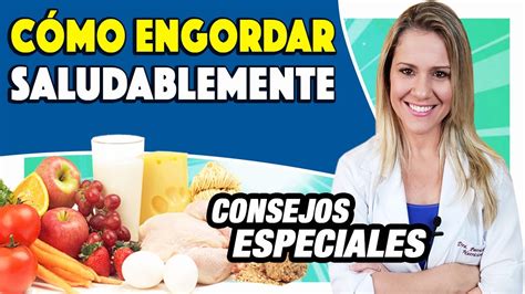 Como Engordar Saludablemente Consejos Alimentos Y Recetas Sin