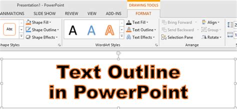 Text Outline In Powerpoint 2013 Windows Powerpoint Tutorials