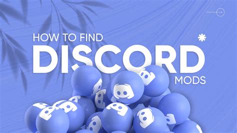Discord Mods Tips And Best Places To Find Mods For Discord