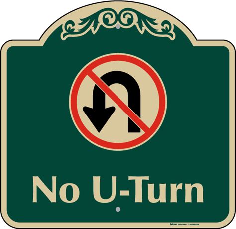 No U Turn Road Sign