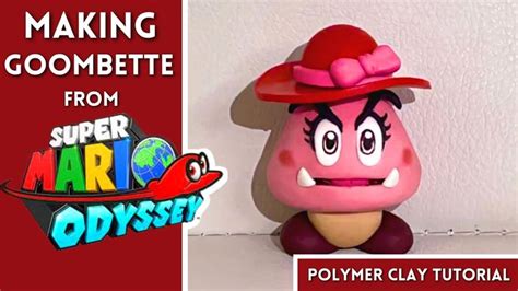 Making Goombette From Super Mario Odyssey Polymer Clay Tutorial