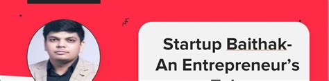 See Startup Baithak An Entrepreneurs Tale With Faisal Aslam At