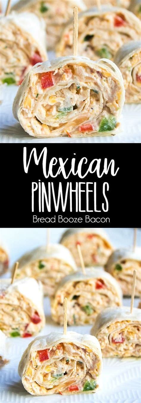 This Easy Mexican Pinwheels Recipe Is A Party Favorite Thats Full Of