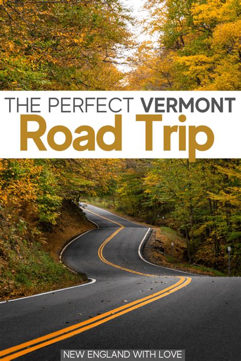 The Perfect Vermont Road Trip One Week Itinerary 2024 New England