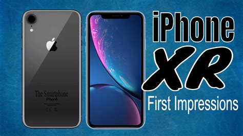 Iphone Xr Apple First Impressions New Features Design And Release Date Youtube