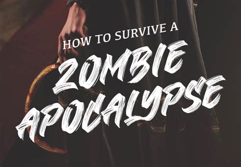 8 Tips To Survive In A Zombie Apocalypse Laptrinhx