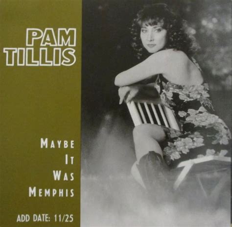 Pam Tillis Maybe It Was Memphis 1991 CD Discogs